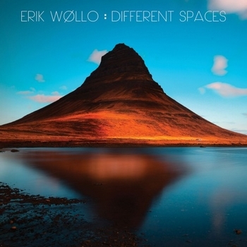 Erik Wollo - Different Spaces (2017)