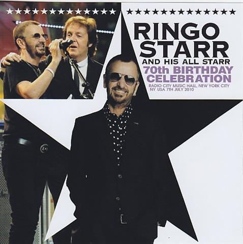 Ringo Starr and friends - 2010 - Ringo Starr and His All Starr 70th Birthday Celebration