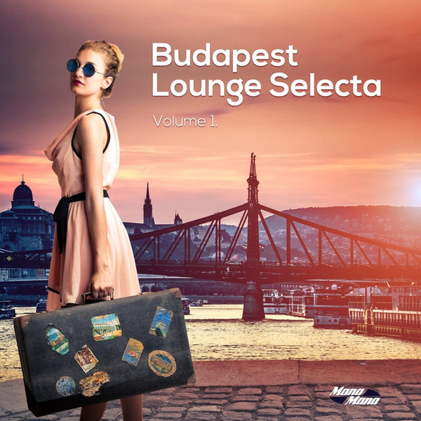 VA - Budapest Lounge Selecta Vol.1 (2017)