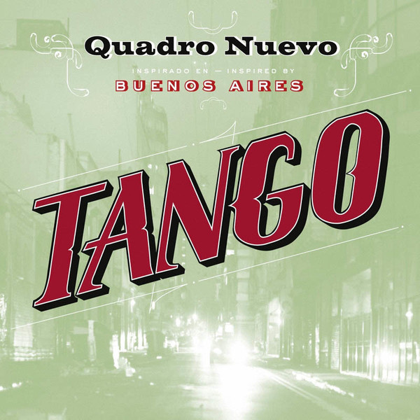Quadro Nuevo. Tango (2015)